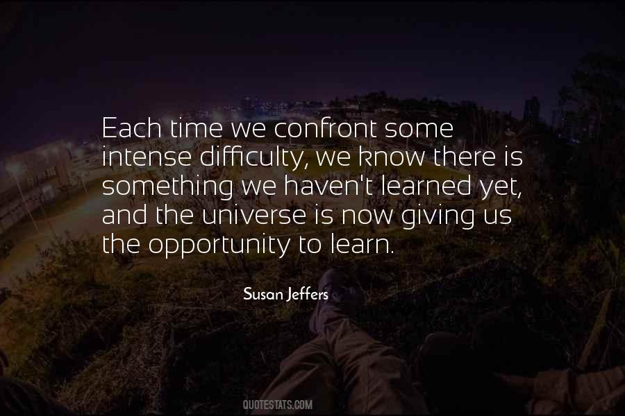 Quotes About Opportunity To Learn #454932