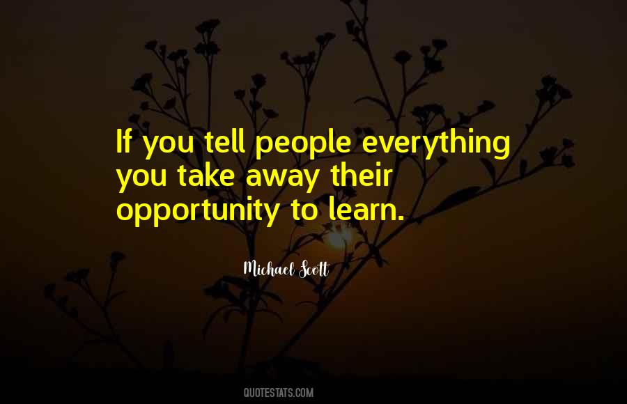 Quotes About Opportunity To Learn #655509