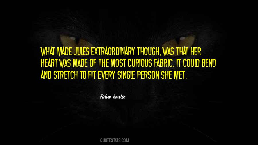 Quotes About Extraordinary Person #1014181