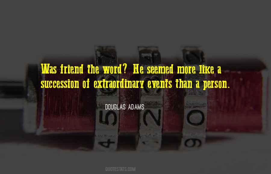 Quotes About Extraordinary Person #975795