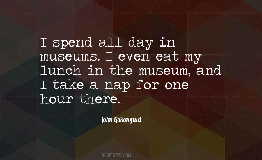 Quotes About Museums #1012096