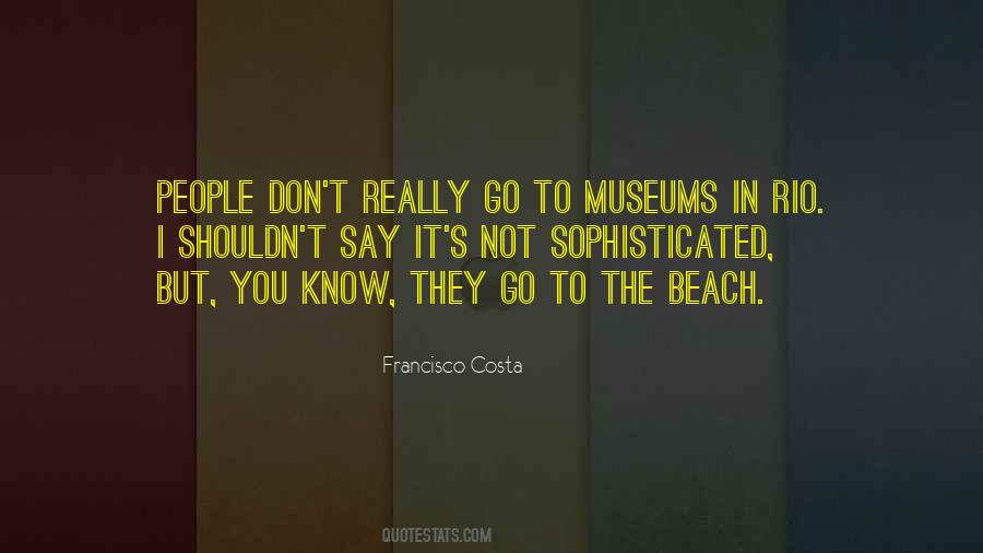 Quotes About Museums #1053297