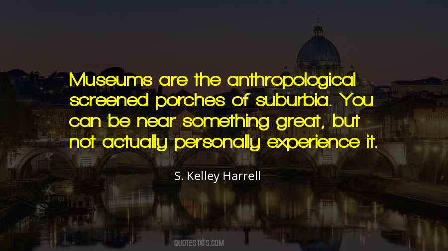 Quotes About Museums #897487