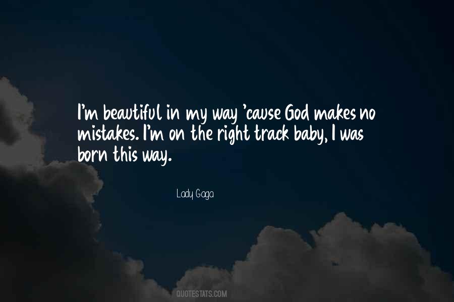 Quotes About Born This Way #1601588