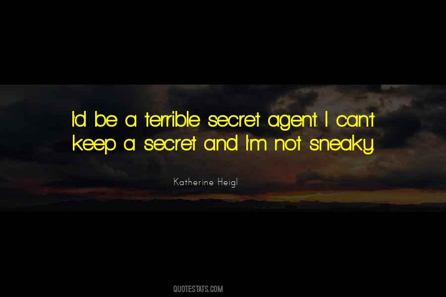 Quotes About Secret Agent #1432668