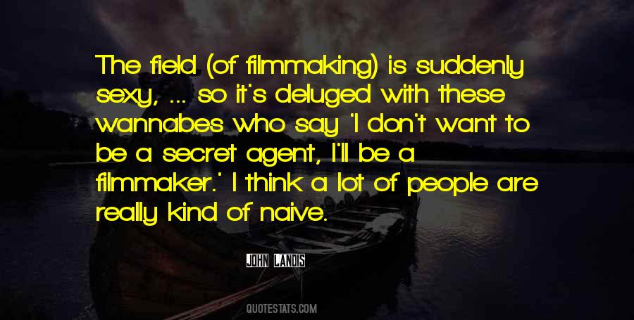 Quotes About Secret Agent #1545556