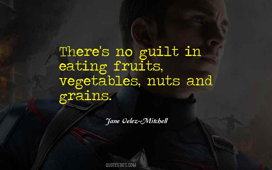 Quotes About Eating Fruits And Vegetables #1364337