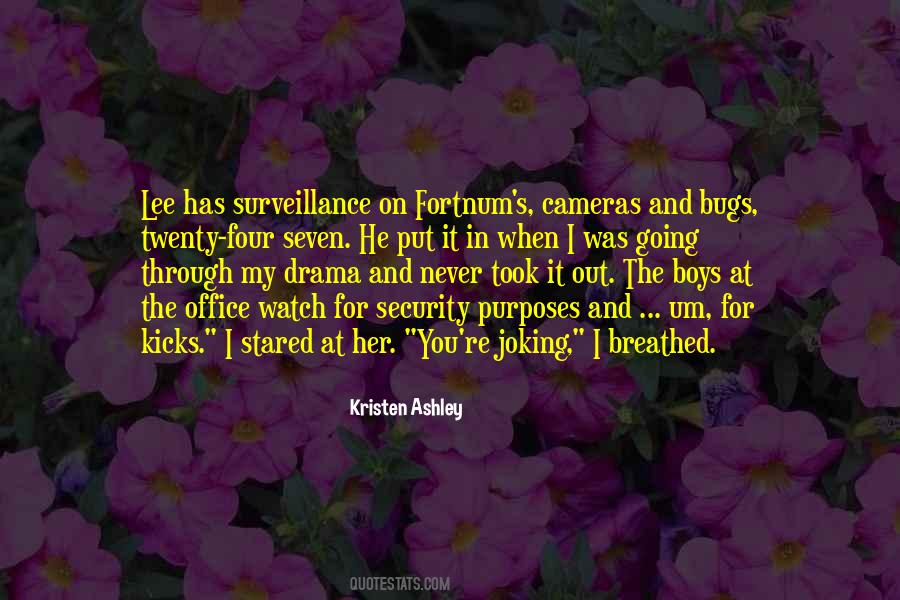 Quotes About Security Cameras #1273329