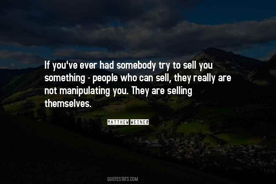 Selling Something Quotes #159351