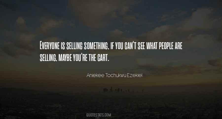 Selling Something Quotes #759687