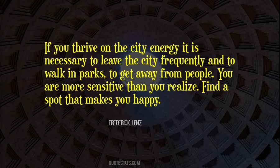 Quotes About Away From The City #984222