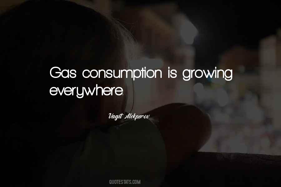 Quotes About Consumption #1054963