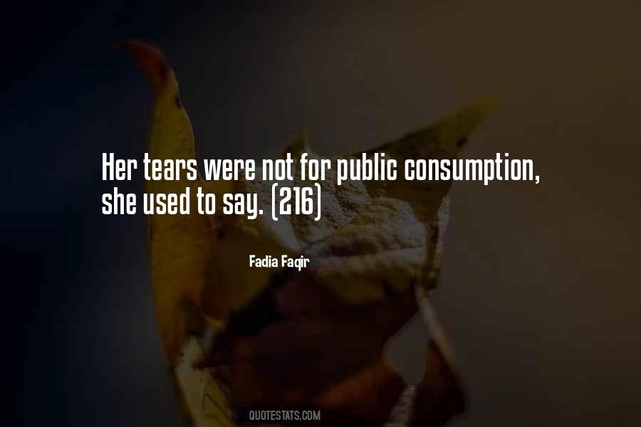 Quotes About Consumption #1186921