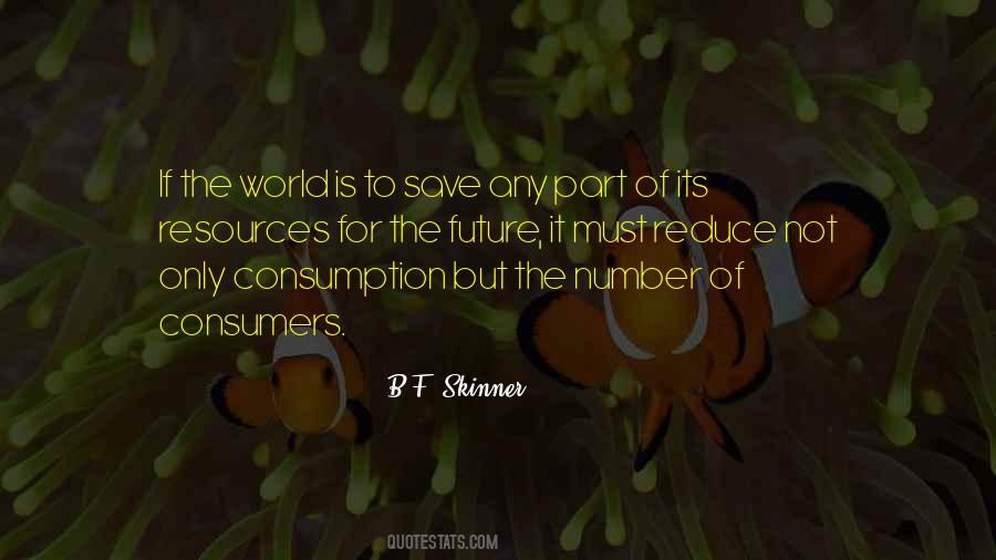 Quotes About Consumption #1265766
