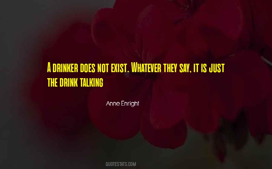 Quotes About Not Drinking Alcohol #340810