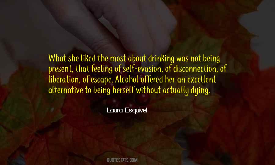 Quotes About Not Drinking Alcohol #5082