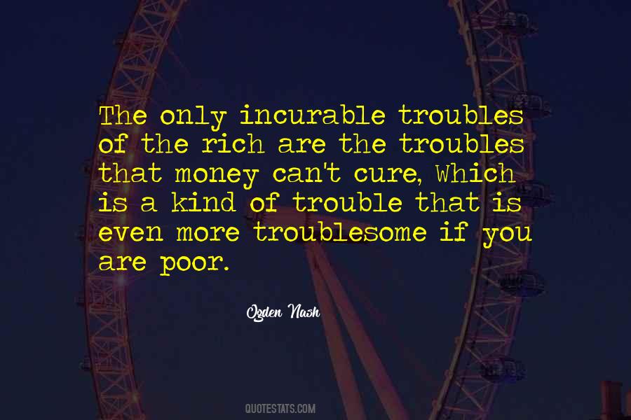 Quotes About The Troubles #1331982