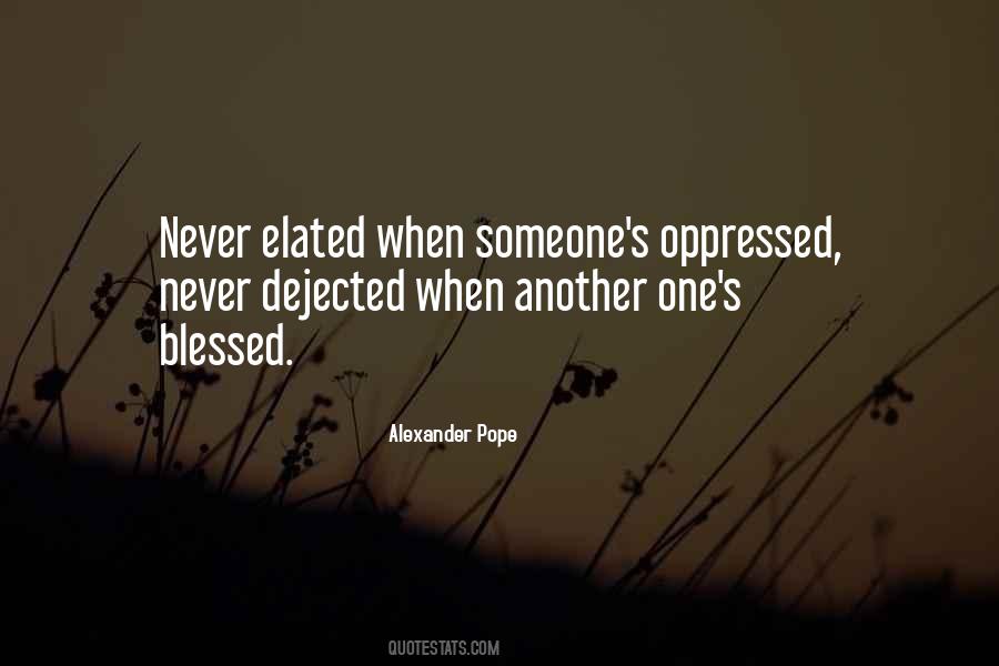 Quotes About Oppressed #147291