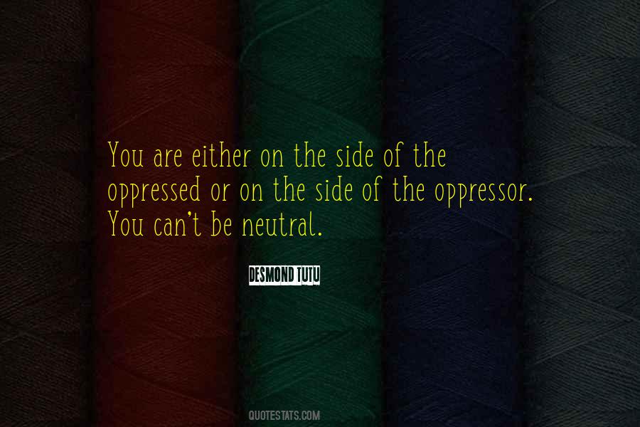 Quotes About Oppressed #89036