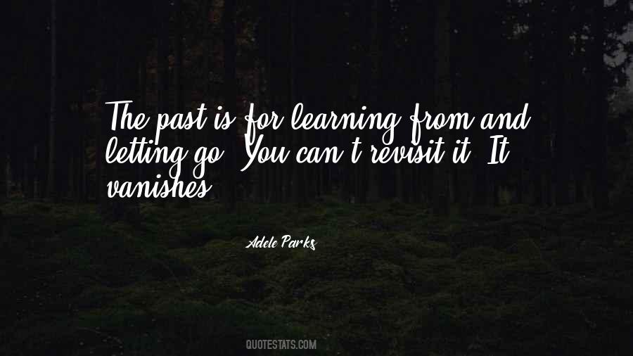 Quotes About Learning From The Past #1497688