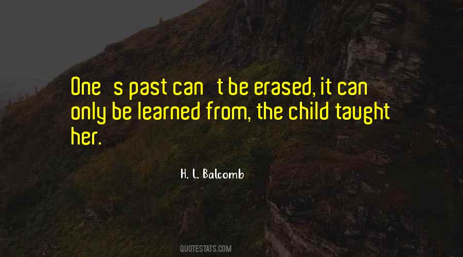 Quotes About Learning From The Past #1754567