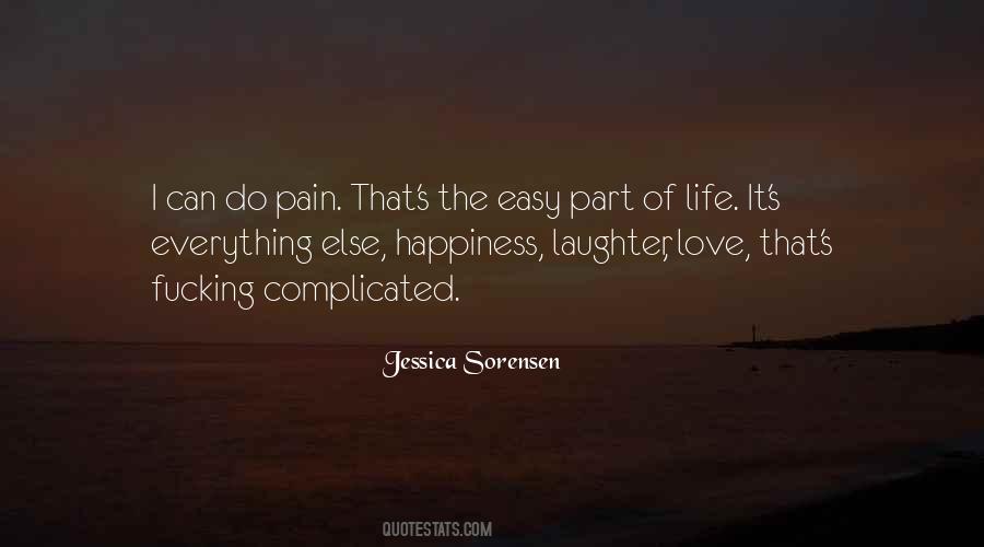 Quotes About Pain And Happiness #16772