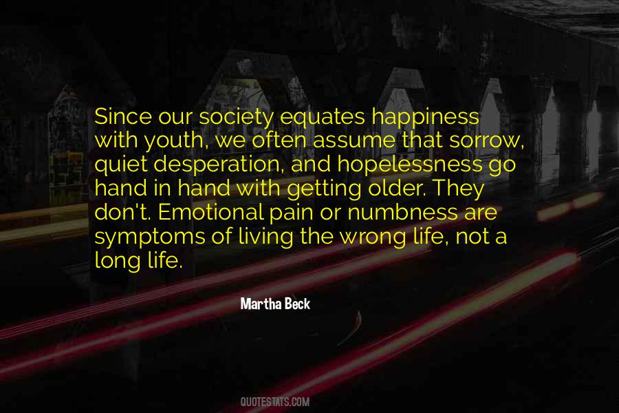 Quotes About Pain And Happiness #539575
