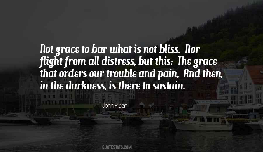 Quotes About Pain And Darkness #1066297