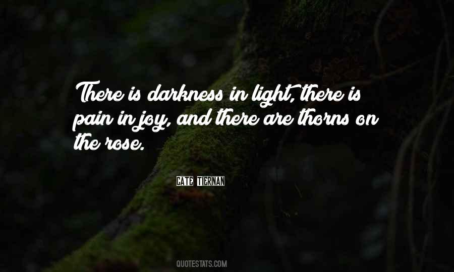 Quotes About Pain And Darkness #385057