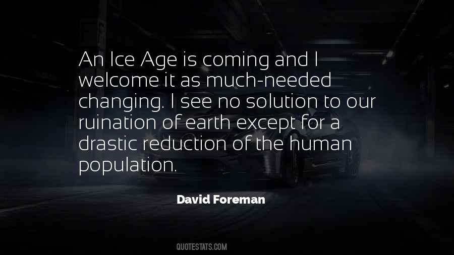 Quotes About The Ice Age #754173