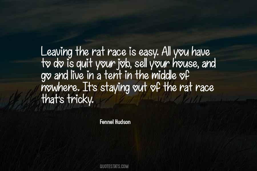 Quotes About The Middle Of Nowhere #326023