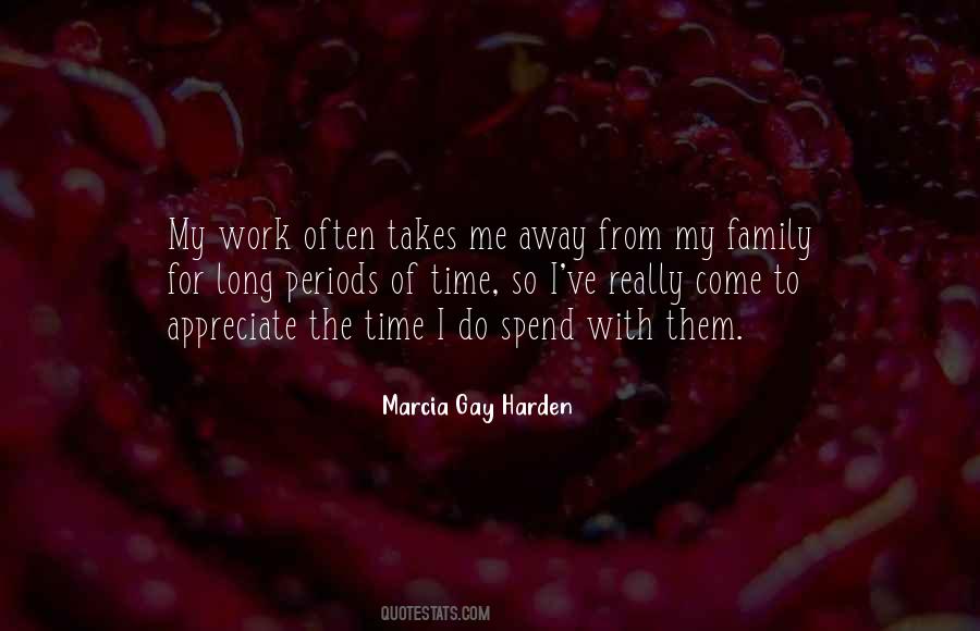 Quotes About Time Away From Work #1043995