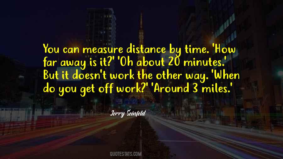 Quotes About Time Away From Work #1407696