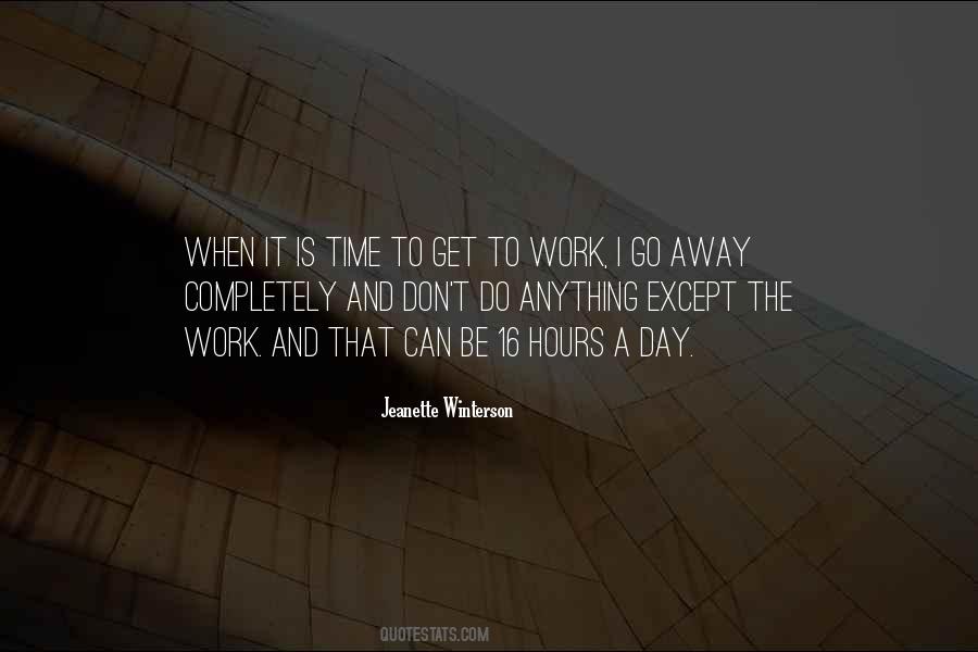 Quotes About Time Away From Work #330869