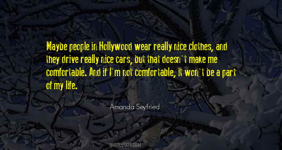 Quotes About Comfortable Clothes #163791