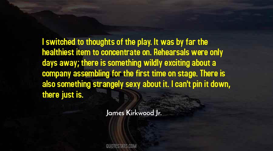 Quotes About Rehearsals #472876