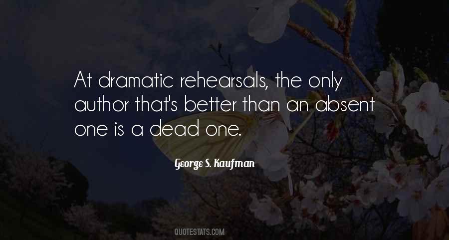 Quotes About Rehearsals #972025