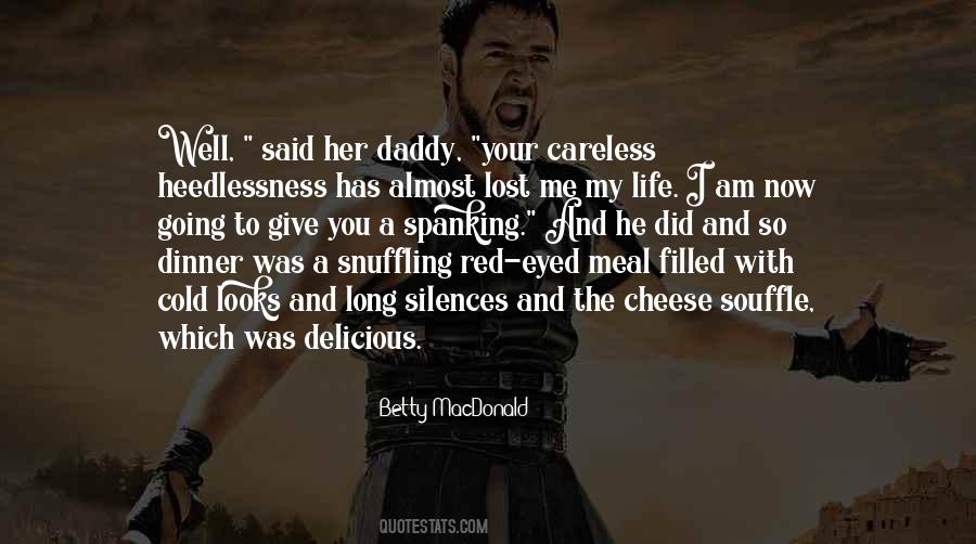 Quotes About Careless Life #769606