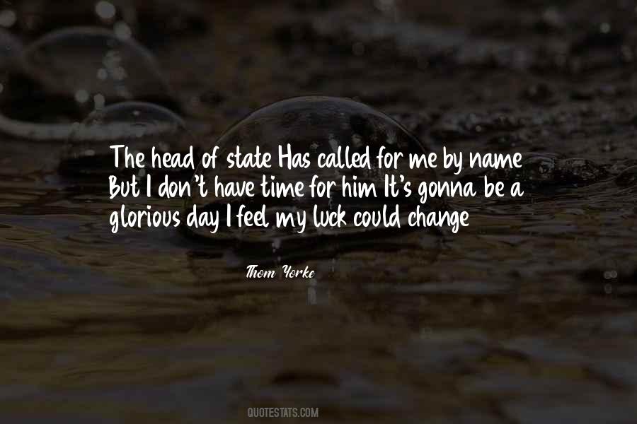 Quotes About Change Of Time #133446