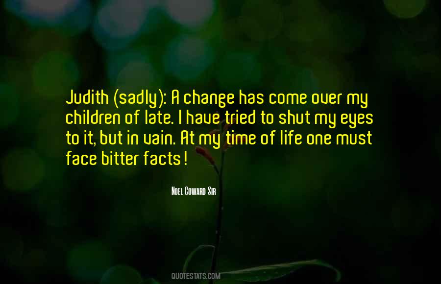 Quotes About Change Of Time #72767