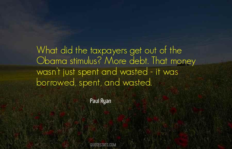 Quotes About Taxpayers #1248600