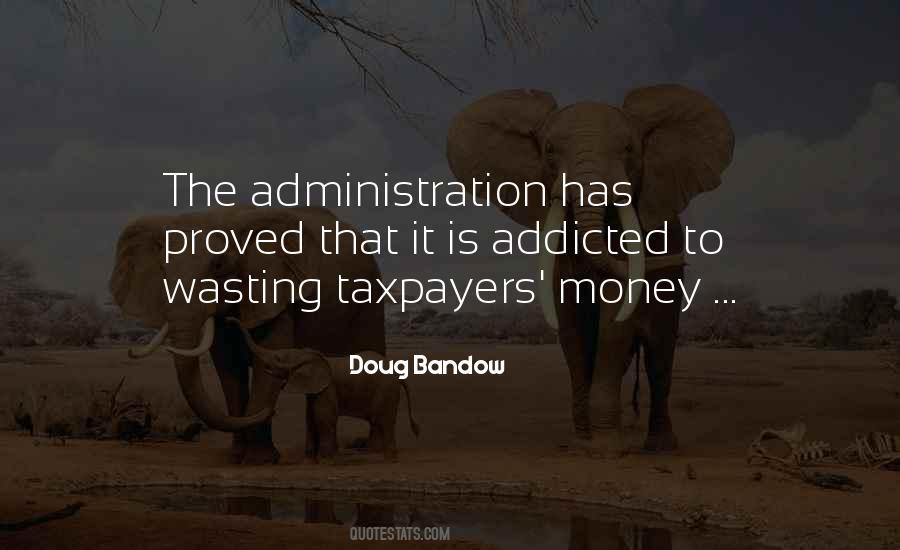 Quotes About Taxpayers #1419619