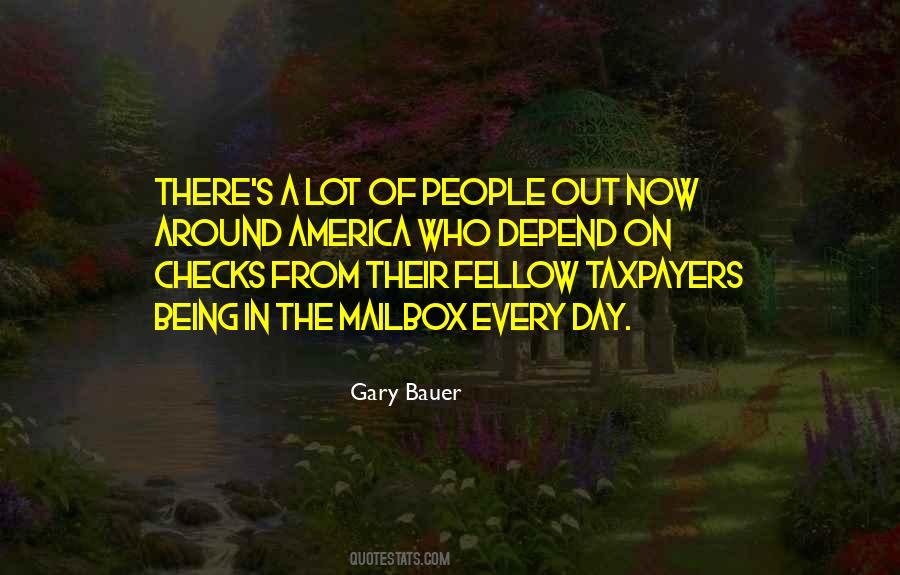 Quotes About Taxpayers #1733704