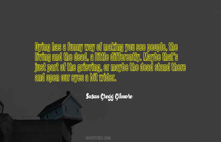 Quotes About Dying And Living #382069
