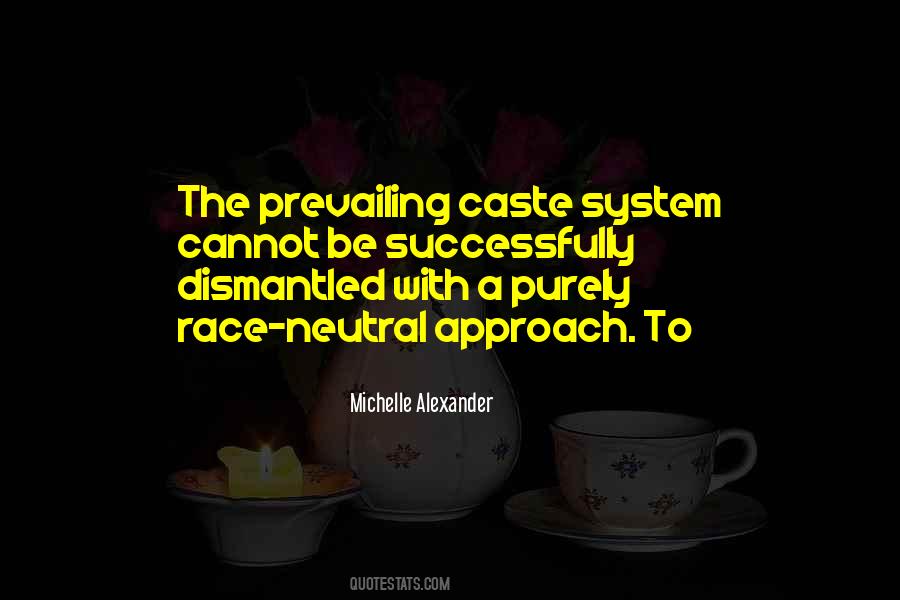 Quotes About Caste System #1202223