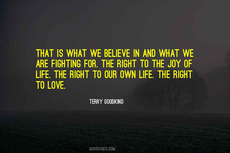 Quotes About Our Own Life #1335237