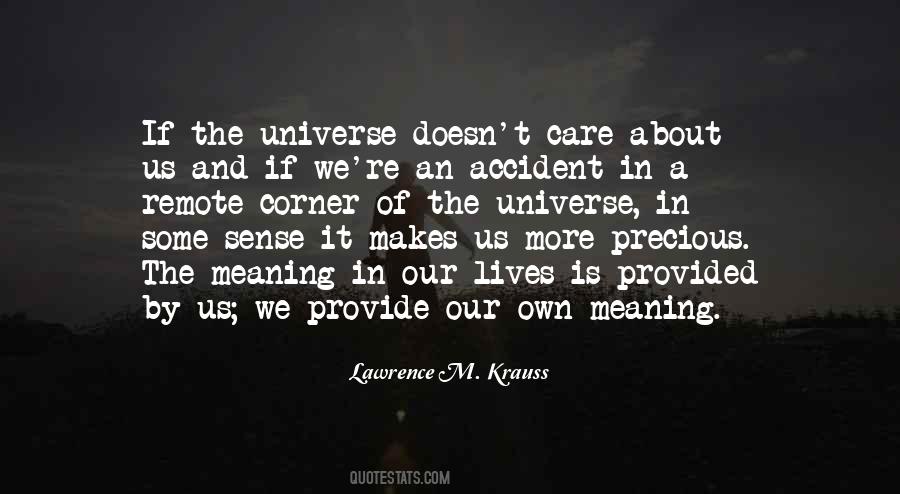 Quotes About Our Own Life #56566