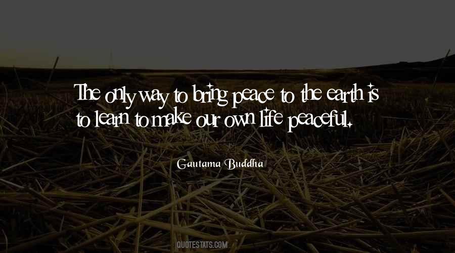 Quotes About Our Own Life #724574
