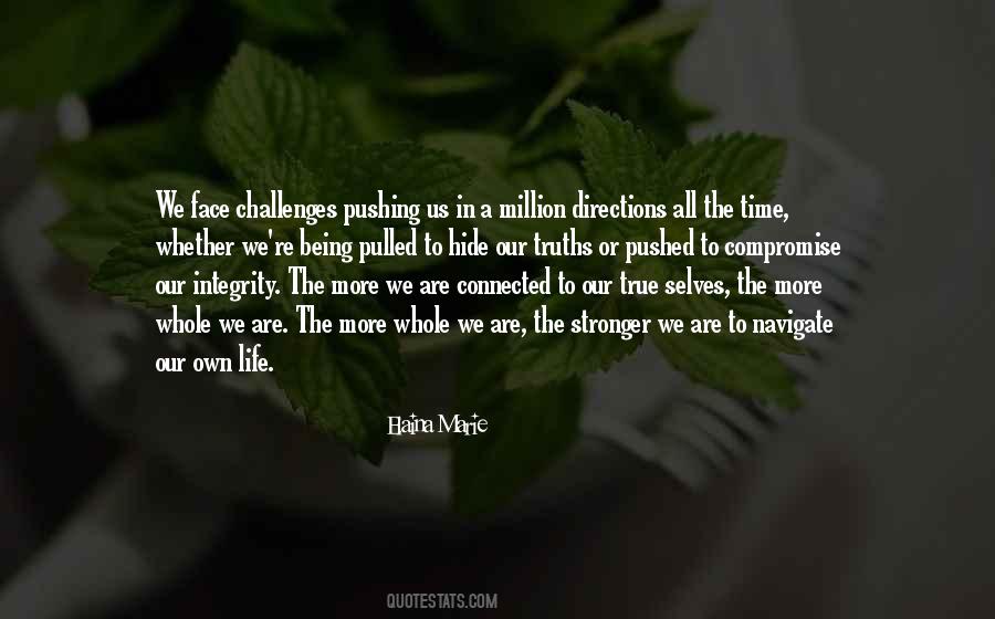 Quotes About Our Own Life #758150