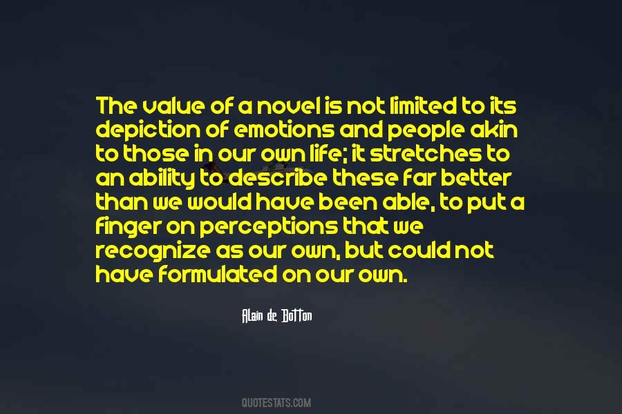 Quotes About Our Own Life #873223